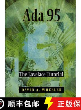 【3-4周达】ADA 95: The Lovelace Tutorial [9781461264323]