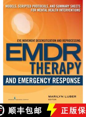 【3-4周达】EMDR Therapy and Emergency Response: Models, Scripted Protocols, and Summary Sheets for Me... [9780826133373]