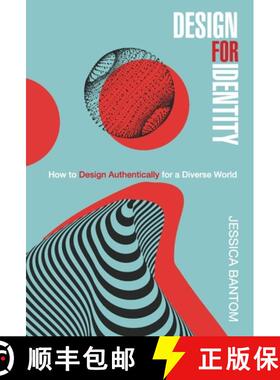 【3-4周达】Design For Identity: How to Design Authentically for a Diverse World [9798887970141]