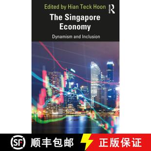 【3-4周达】The Singapore Economy: Dynamism and Inclusion [9780367218706]
