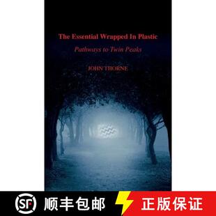 【3-4周达】The Essential Wrapped In Plastic: Pathways to Twin Peaks [9780997108101]