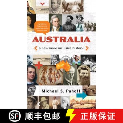 【3-4周达】Australia - A New More Inclusive History: Highlighting neglected and forgotten stories fro... [9780645262346]