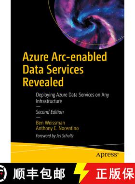 【3-4周达】Azure Arc-enabled Data Services Revealed : Deploying Azure Data Services on Any Infrastruc... [9781484280843]