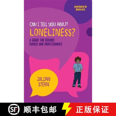 【3-4周达】Can I Tell You about Loneliness?: A Guide for Friends, Family and Professionals [9781785922435]