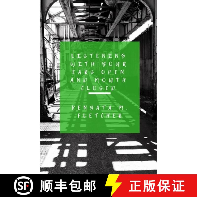 【2-3周达】Listening with your Eyes Open and your Mouth Closed [9780359018321]