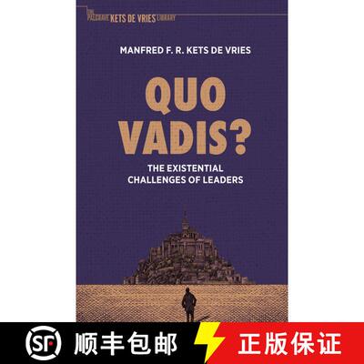 【3-4周达】Quo Vadis? : The Existential Challenges of Leaders [9783030667016]