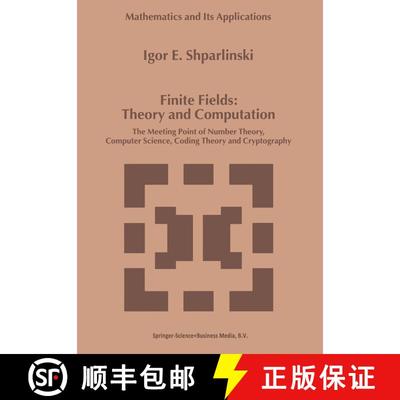 【3-4周达】Finite Fields: Theory and Computation : The Meeting Point of Number Theory, Computer Scien... [9789048152032]