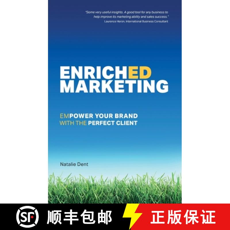 【3-4周达】Enriched Marketing: Empower Your Brand With The Perfect Client [9781739282912]