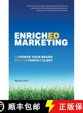【3-4周达】Enriched Marketing: Empower Your Brand With The Perfect Client [9781739282912]