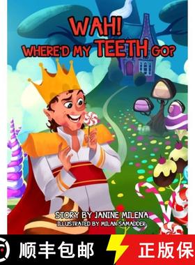 【3-4周达】WAH! Where'd my teeth go? [9780473614713]