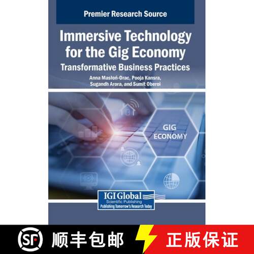 【3-4周达】Immersive Technology for the Gig Economy: Transformative Business Practices [9798337312910]