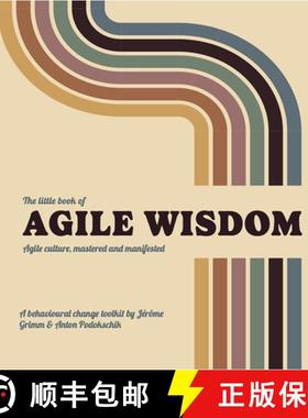The Little Book of Agile Wisdom: Agile Culture Mastered and Manifested [9789063696986]