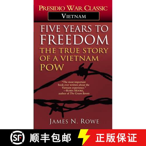 【3-4周达】Five Years to Freedom: The True Story of a Vietnam POW [9780345314604]