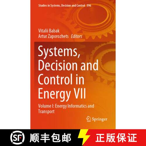 【3-4周达】Systems, Decision and Control in Energy VII: Volume I: Energy Informatics and Transport [9783031904646]