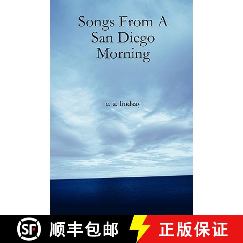 【2-3周达】Songs from a San Diego Morning [9780615176116]