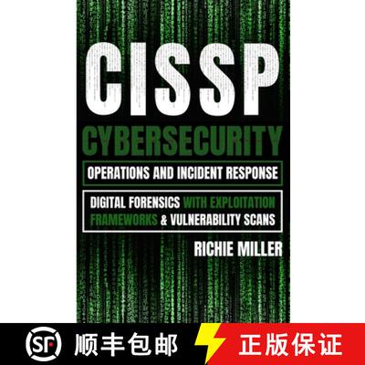 【3-4周达】Cissp: Cybersecurity Operations and Incident Response: Digital Forensics with Exploitation... [9781839381812]