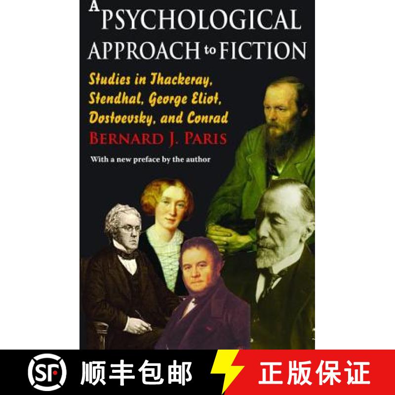 【3-4周达】A Psychological Approach to Fiction: Studies in Thackeray, Stendhal, George Eliot, Dostoev... [9781138518483]