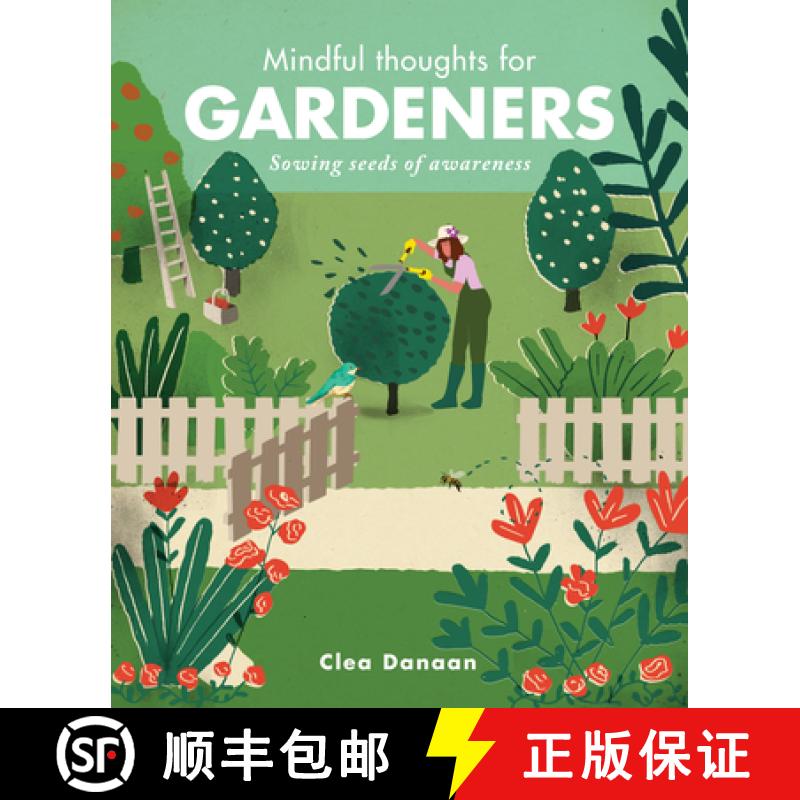 【3-4周达】Mindful Thoughts for Gardeners: Sowing Seeds of Awareness [9781782405269]