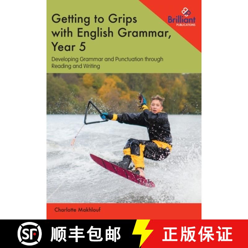 【2-3周达】Getting to Grips with English Grammar, Year 5: Developing Grammar and Punctuation through ... [9781783172191]