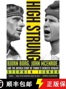 【3-4周达】High Strung: Bjorn Borg, John McEnroe, and the Untold Story of Tennis's Fiercest Rivalry [9780062009852]