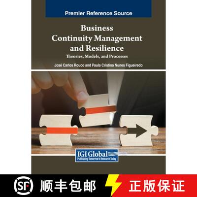 【3-4周达】Business Continuity Management and Resilience: Theories, Models, and Processes [9798369345214]