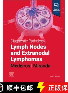 【3-4周达】Diagnostic Pathology: Lymph Nodes and Extranodal Lymphomas [9780323847582]