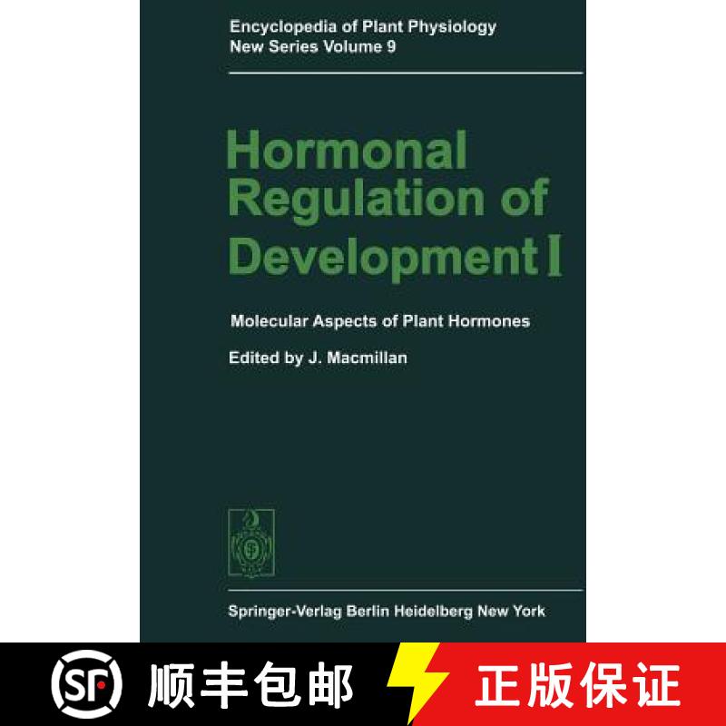 【3-4周达】Hormonal Regulation of Development I : Molecular Aspects of Plant Hormones [9783642677069]