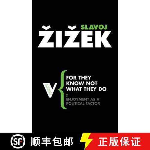 【3-4周达】For They Know Not What They Do: Enjoyment as a Political Factor [9781844672127]