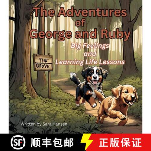 【3-4周达】Big Feelings and Learning Life Lessons: The Adventures of George and Ruby, Book 1 [9798998898358]