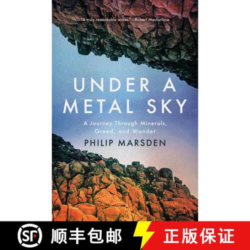 【3-4周达】精装 Under a Metal Sky: A Journey Through Minerals, Greed, and Wonder [9781640097445]