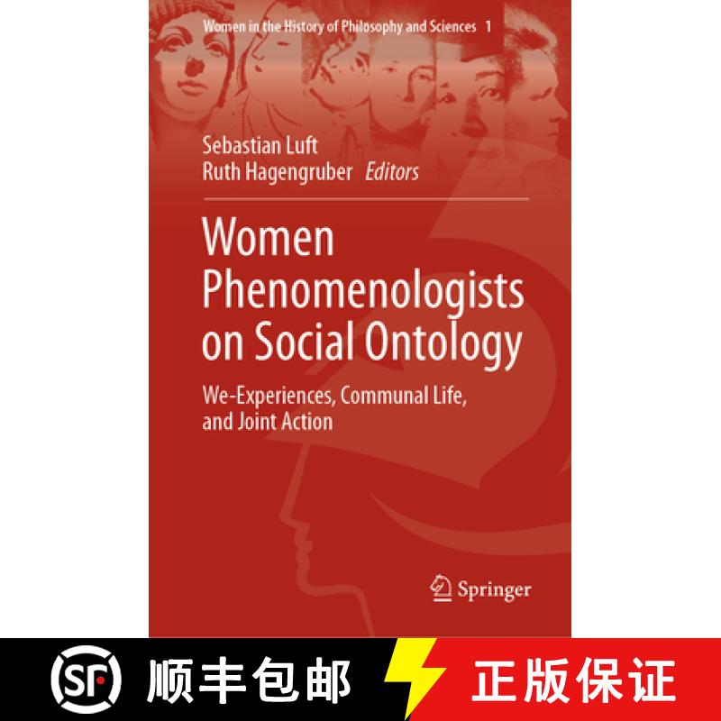 【3-4周达】Women Phenomenologists on Social Ontology: We-Experiences, Communal Life, and Joint Action [9783030074180]