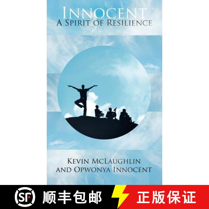 【2-3周达】Innocent: A Spirit of Resilience [9781480839106]