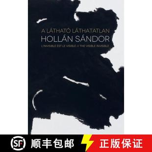 Alexandre Hollan. The Invisible 4周达 Visible 9786155987601