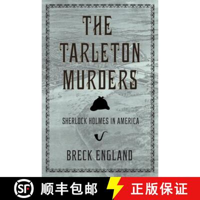 【3-4周达】The Tarleton Murders: Sherlock Holmes in America (Mystery and Suspense Book, British Myste... [9781633536494]