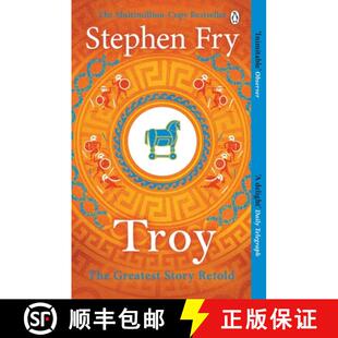 【3-4周达】Troy:Our Greatest Story Retold:Stephen Fry's Greek Myths [9781405944465]