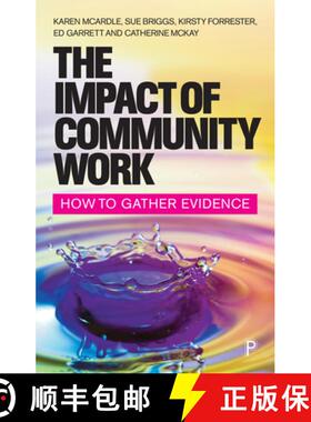 【2-3周达】The Impact of Community Work: How to Gather Evidence [9781447343943]