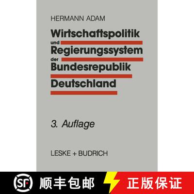 【3-4周达】Wirtschaftspolitik und Regierungssystem der Bundesrepublik Deutschland : Eine Einführung ... [9783810015020]