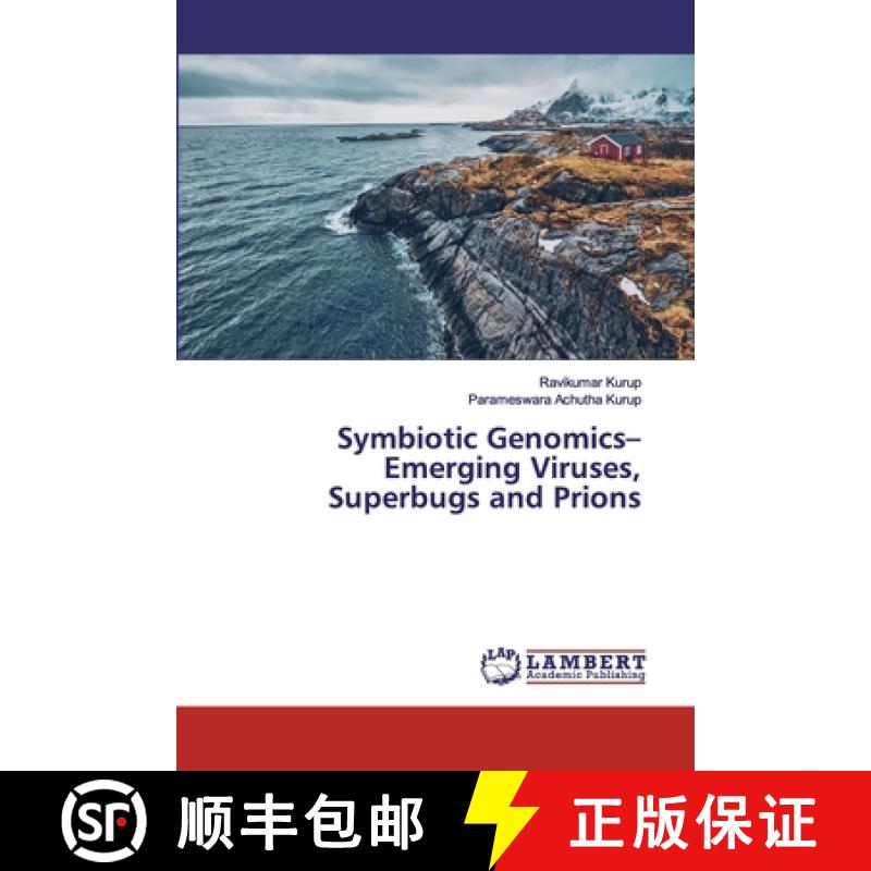 预订 Symbiotic Genomics- Emerging Viruses, Superbugs and Prions [9786139450787]