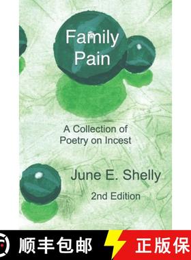 预订 Family Pain: A Collection of Poetry on Incest [9781927642344]