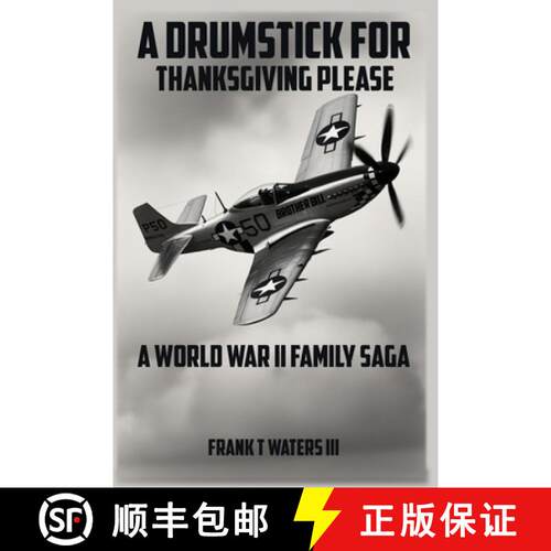 【3-4周达】A Drumstick for Thanksgiving: A World War II Family Saga [9781965561089]