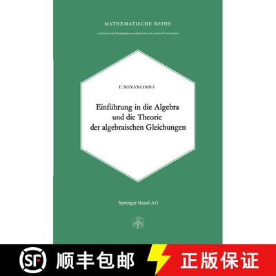 【3-4周达】Einleitung in die Algebra und die Theorie der Algebraischen Gleichungen [9783034840279]