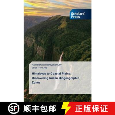 预订 Himalayas to Coastal Plains: Discovering Indian Biogeographic Zones [9786205523209]