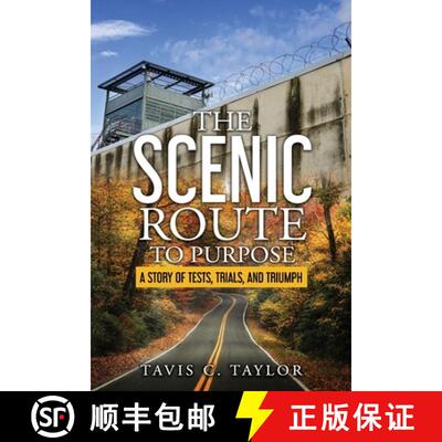 【3-4周达】The Scenic Route to Purpose: A Story of Tests, Trials, and Triumph [9780998994581]