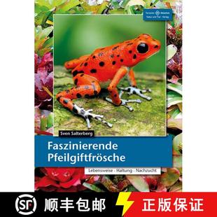 Poison Faszinierende Nachzucht 预订 Dart 9783866592995 Lebensraum ... Pfeilgiftfrösche Haltung Frogs Fascinating