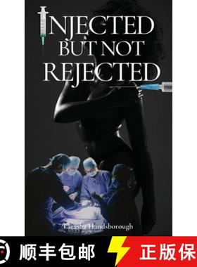 【3-4周达】Injected But Not Rejected [9798218189181]