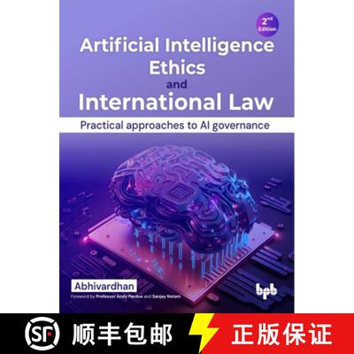 【3-4周达】Artificial Intelligence Ethics and International Law : Practical approaches to AI governan... [9789355516220]