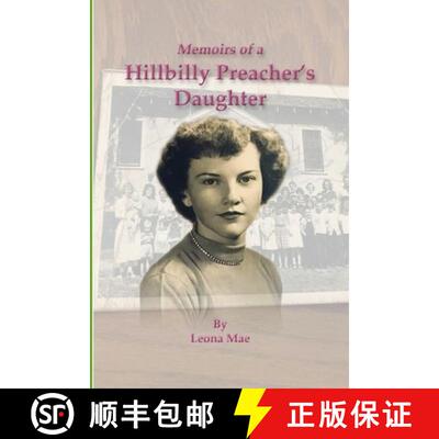 【3-4周达】Memoirs of a Hillbilly Preacher's Daughter [9780998270425]