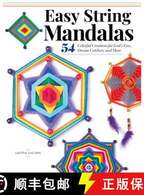 【3-4周达】Easy String Mandalas: 54 Colorful Creations for God's Eyes, Dream Catchers, and More [9781497205581]