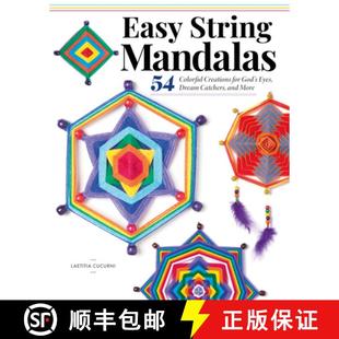 【3-4周达】Easy String Mandalas: 54 Colorful Creations for God's Eyes, Dream Catchers, and More [9781497205581]