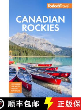 【3-4周达】Fodor's Canadian Rockies : with Calgary, Banff, and Jasper National Parks [9781640974821]